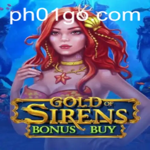 Discover the World of GoldofSirensBonusBuy: A Journey into Mythical Riches